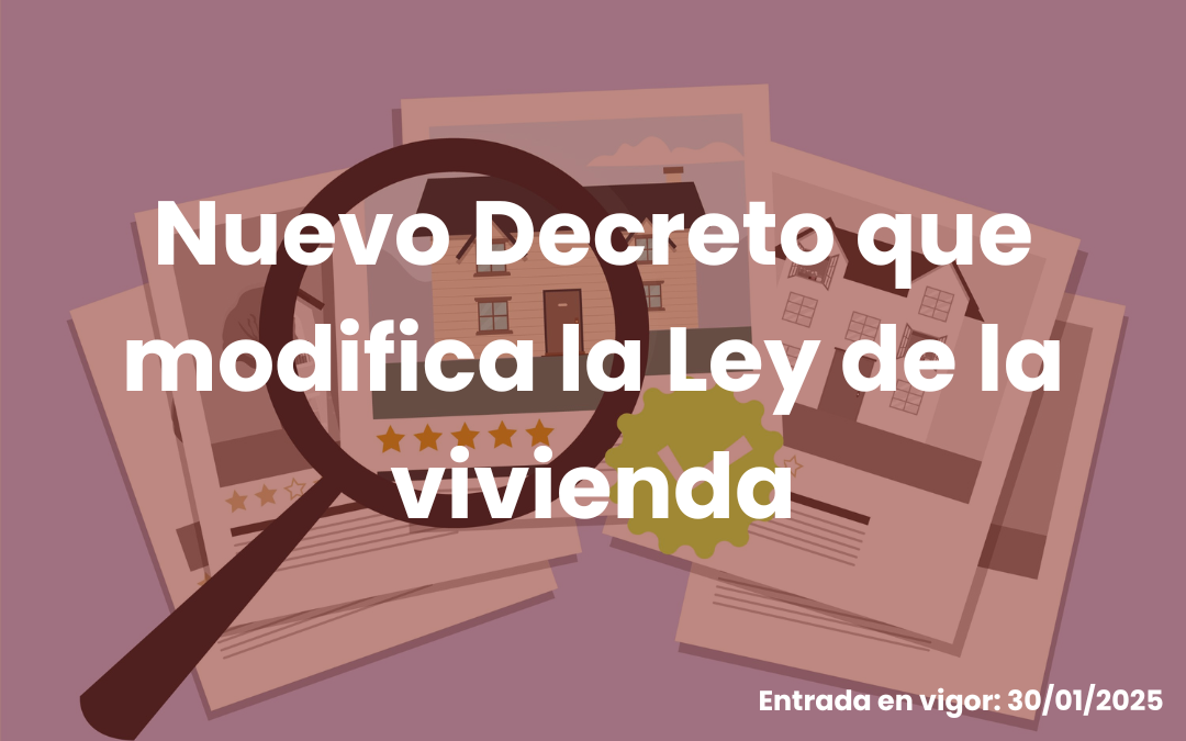 Nuevo Decreto de la Ley de la vivienda aprobado el 30 de enero